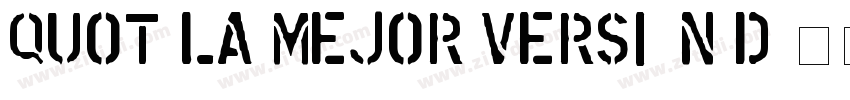 quot;La mejor versión d字体转换